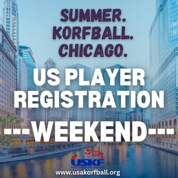 A promotional graphic for the Summer Korfball event in Chicago. The background features a cityscape of downtown Chicago with skyscrapers and a riverfront. The text in bold capital letters reads: "SUMMER. KORFBALL. CHICAGO." followed by "US PLAYER REGISTRATION ---WEEKEND---" in large white font. At the bottom, the United States Korfball Federation (USKF) logo appears along with the website URL: www.usakorfball.org