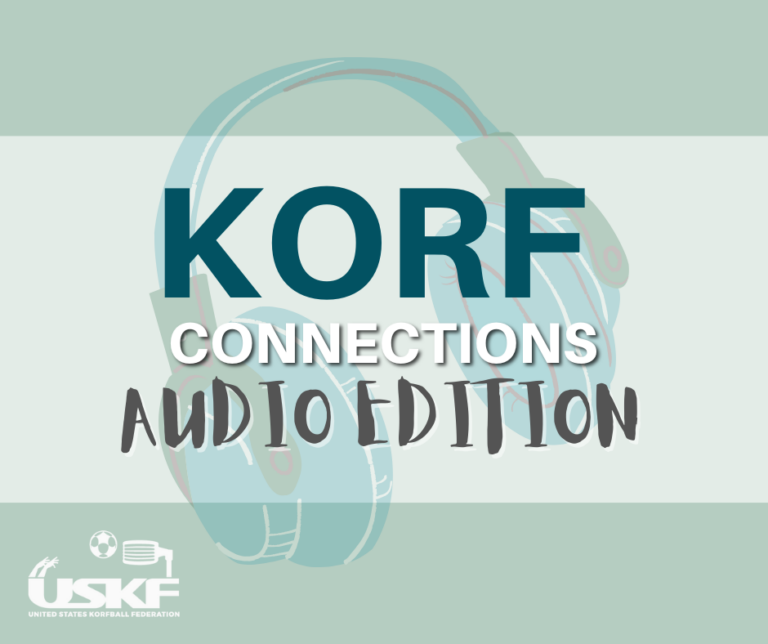 Graphic design promoting 'KORF Connections Audio Edition' by the United States Korfball Federation (USKF). The background is light green with a subtle illustration of a pair of headphones. The text 'KORF' is in large, bold, dark teal letters, 'CONNECTIONS' is in smaller white uppercase letters, and 'AUDIO EDITION' is in a hand-drawn, black font. The USKF logo, featuring a korfball net, ball, and player silhouette, is in the bottom left corner.